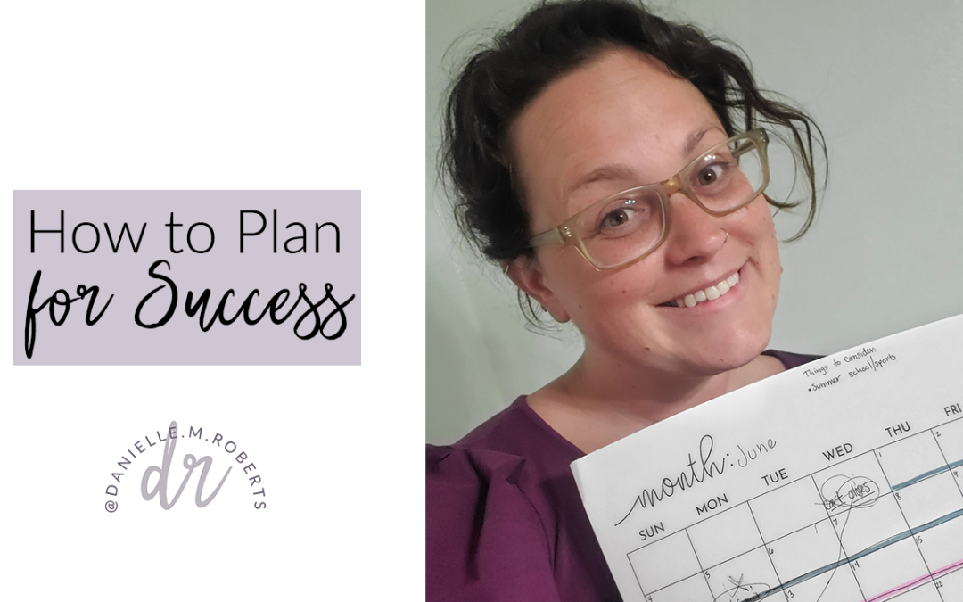 How to Plan for Success